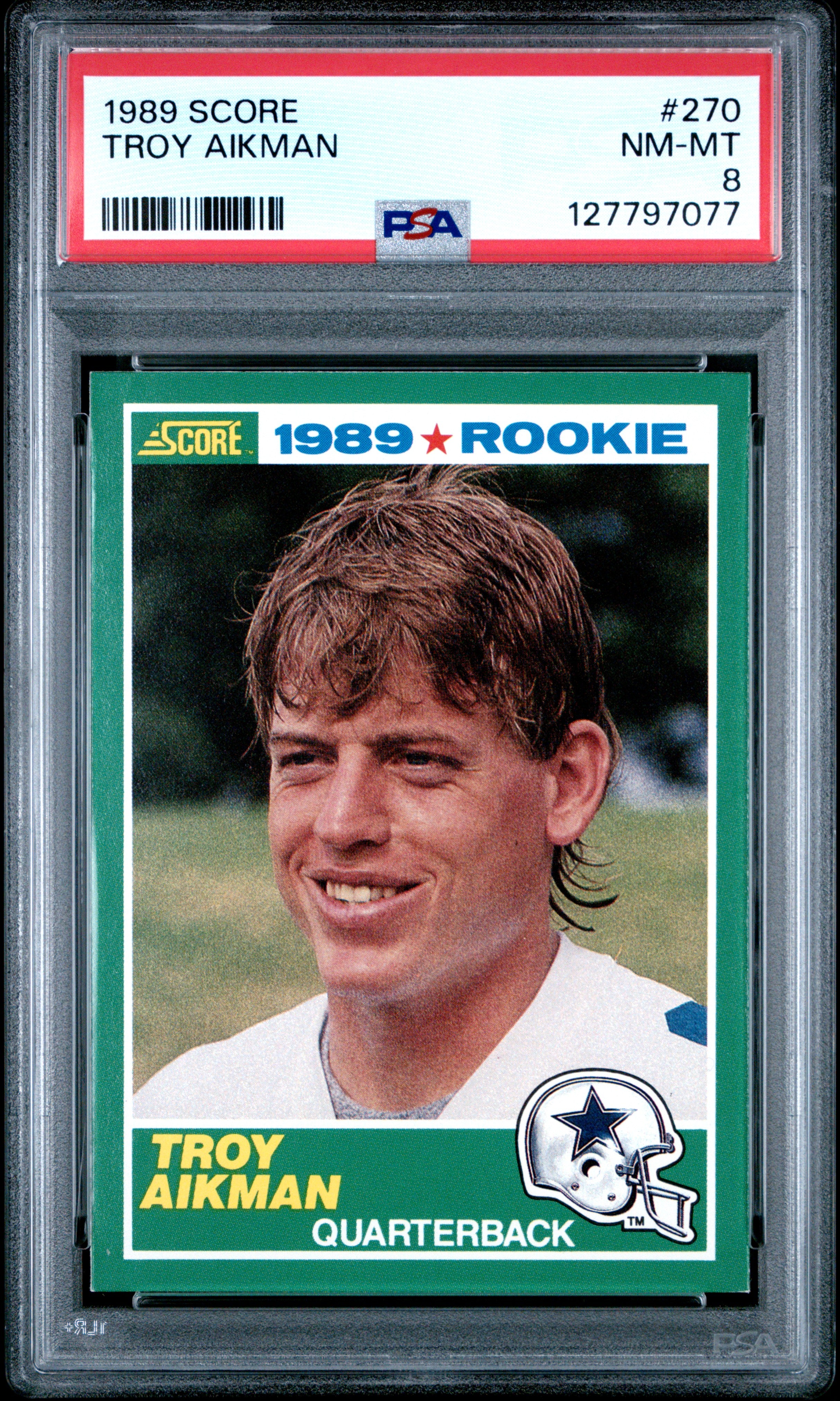 1989 SCORE #270 TROY AIKMAN PSA 8 Dallas Cowboys