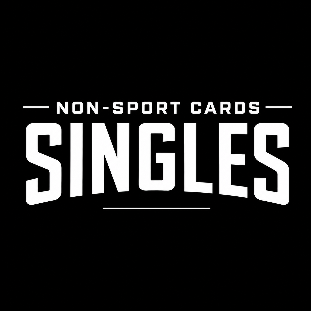 Non-Sports Cards - Singles